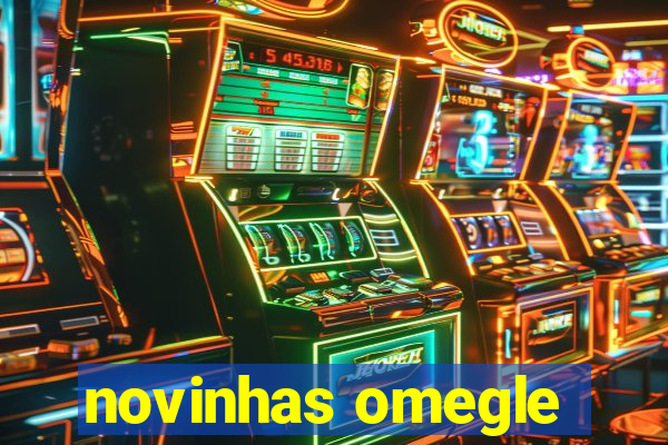 novinhas omegle